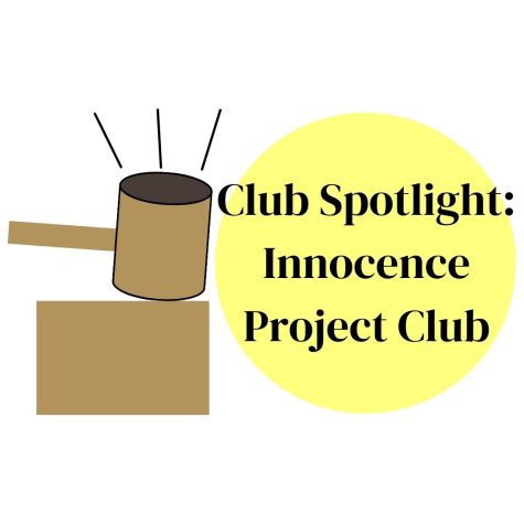 A graphic introduces the Innocence Project Club spotlight and what the club strives to achieve.
