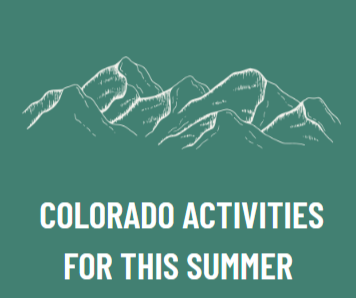 The featured graphic reads "Colorado Activities For This Summer."