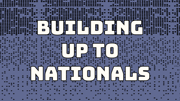 A graphic depicts the words Building up to Nationals with a dotted pattern in the background to introduce the article.