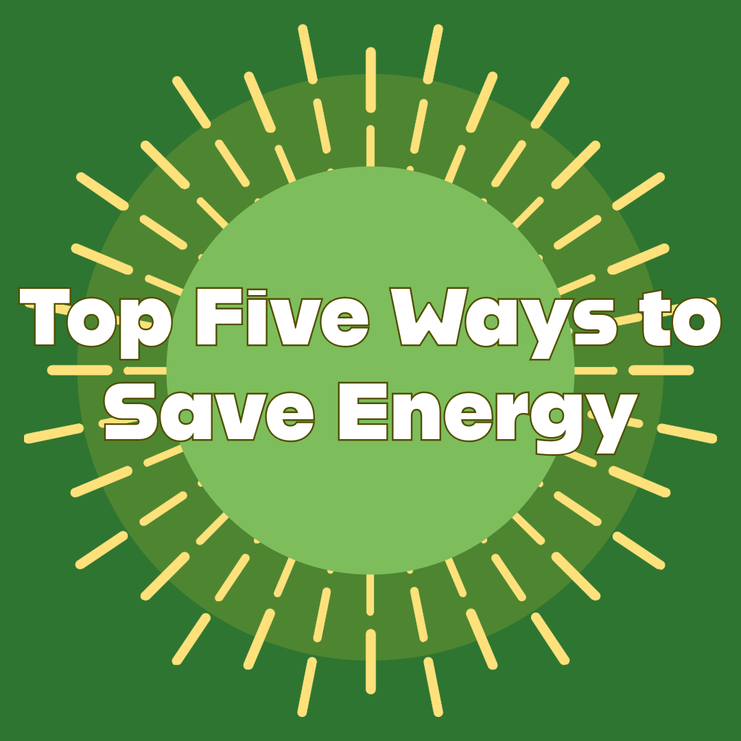 This graphic depicts a headline to introduce the story on conserving energy. 