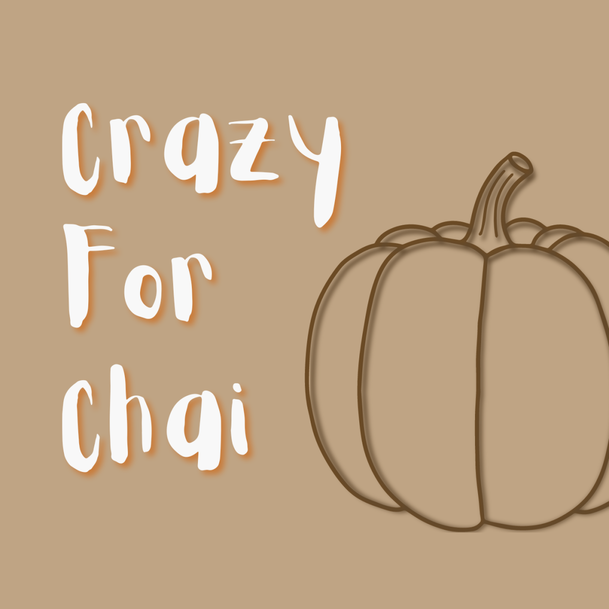 The graphic reads "Crazy for Chai" with a pumpkin to introduce the article.
